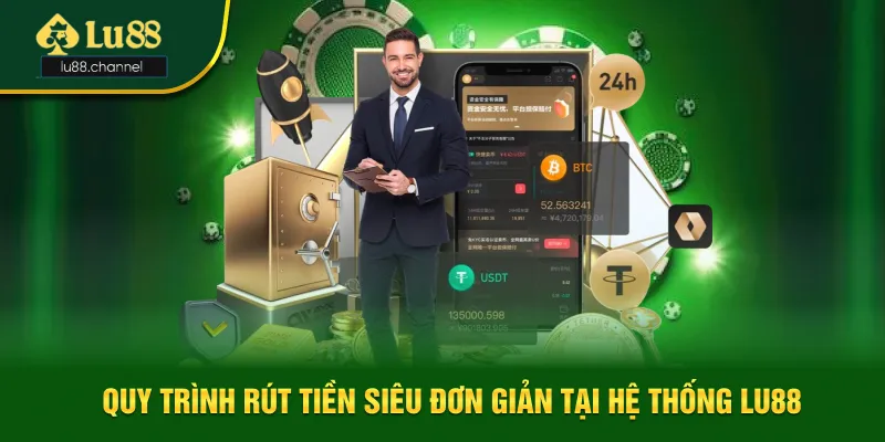 Các bước rút tiền Lu88 chi tiết nhất Các bước rút tiền Lu88 chi tiết nhất