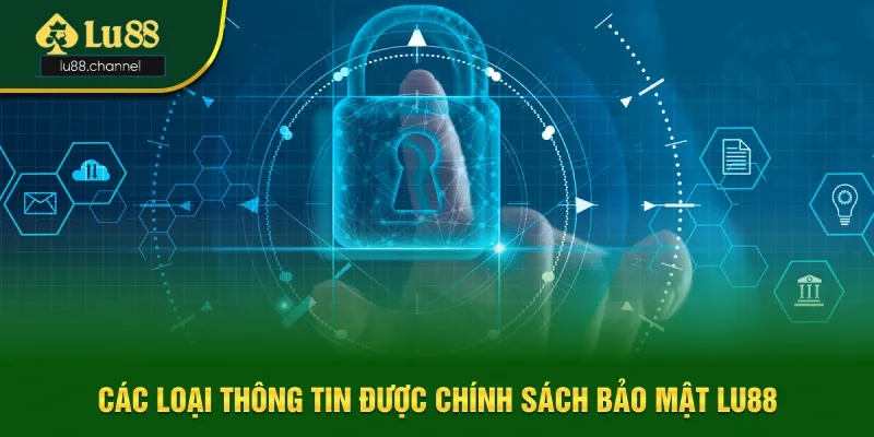 Các loại thông tin được nhà cái Lu88 thu thập Các loại thông tin được nhà cái Lu88 thu thập