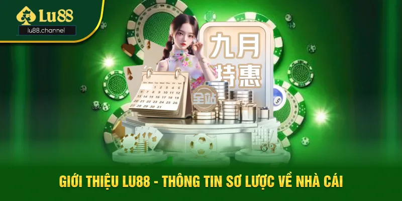 Giới thiệu Lu88 - thông tin về nhà cái Giới thiệu Lu88 - thông tin về nhà cái